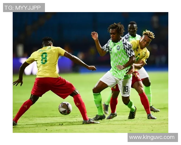 尼日利亚男足球星盘点及其在国际赛场的精彩表现与贡献